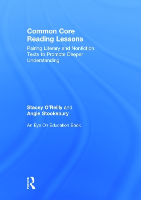 Common Core Reading Lessons by Stacey O'Reilly