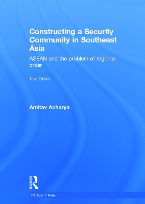 Constructing a Security Community in Southeast Asia book