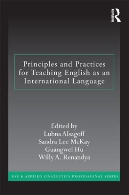 Principles and Practices for Teaching English as an International Language book