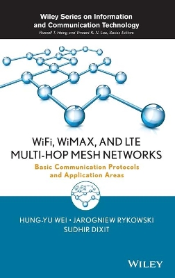 WiFi, WiMAX and LTE Multi-Hop Mesh Networks book