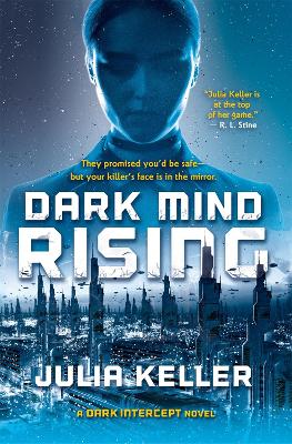 Dark Mind Rising: A Dark Intercept Novel book