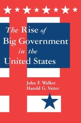 Rise of Big Government in the United States book