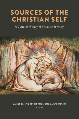 Sources of the Christian Self: A Cultural History of Christian Identity book