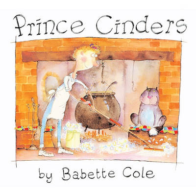 Prince Cinders by Babette Cole