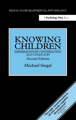 Knowing Children: Experiments in Conversation and Cognition book