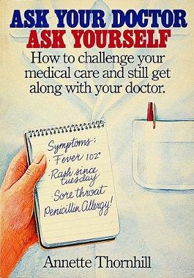 Ask Your Doctor, Ask Yourself book