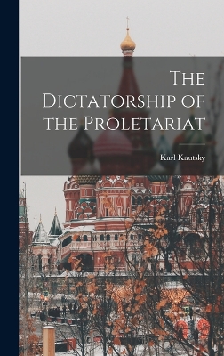 The Dictatorship of the Proletariat book