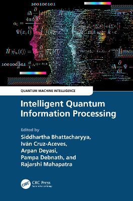 Intelligent Quantum Information Processing book