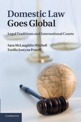 Domestic Law Goes Global by Sara McLaughlin Mitchell