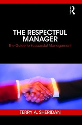 Respectful Manager by Terry A. Sheridan