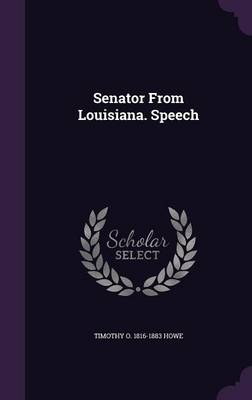Senator From Louisiana. Speech book