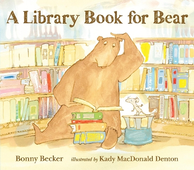 Library Book for Bear by Bonny Becker