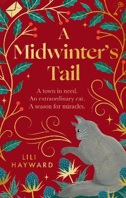 A Midwinter's Tail: the purrfect yuletide story for long winter nights by Lili Hayward