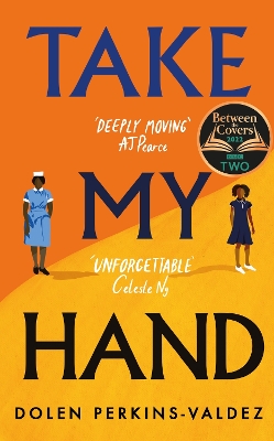 Take My Hand: The inspiring and unforgettable BBC Between the Covers Book Club pick book