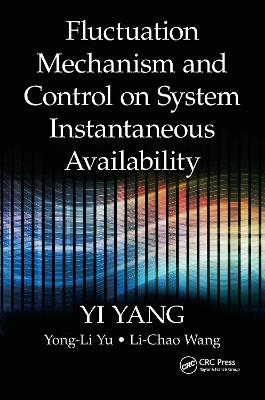 Fluctuation Mechanism and Control on System Instantaneous Availability book