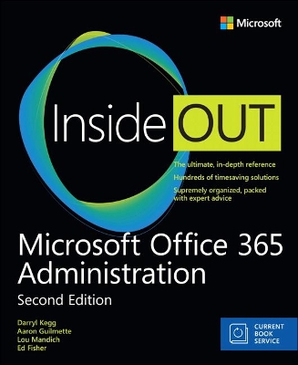 Microsoft Office 365 Administration Inside Out (Includes Current Book Service) book