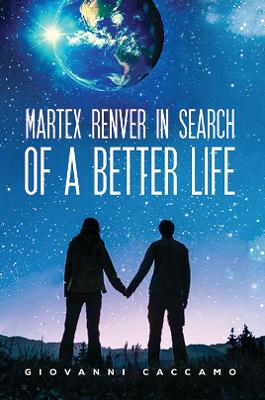 Martex Renver in Search of a Better Life book