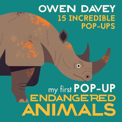 My First Pop-Up Endangered Animals by Owen Davey