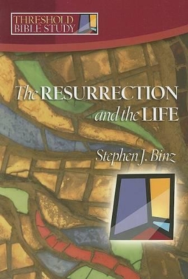 The Resurrection and the Life book