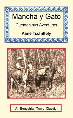 Mancha y Gato Cuentan sus Aventuras book