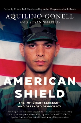 American Shield: The Immigrant Sergeant Who Defended Democracy book