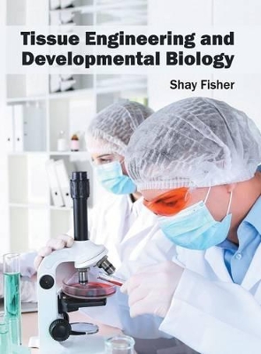 Tissue Engineering and Developmental Biology book