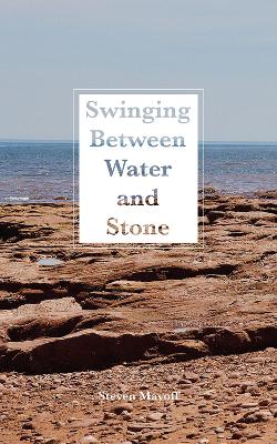 Swinging Between Water and Stone book