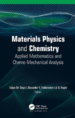 Materials Physics and Chemistry: Applied Mathematics and Chemo-Mechanical Analysis book