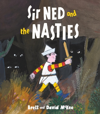 Sir Ned and the Nasties book