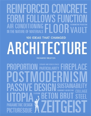 100 Ideas that Changed Architecture book