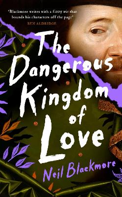 The Dangerous Kingdom of Love book