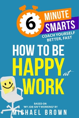 How to be Happy at Work book