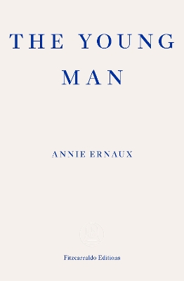 The Young Man – WINNER OF THE 2022 NOBEL PRIZE IN LITERATURE book