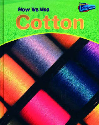 How We Use Cotton book