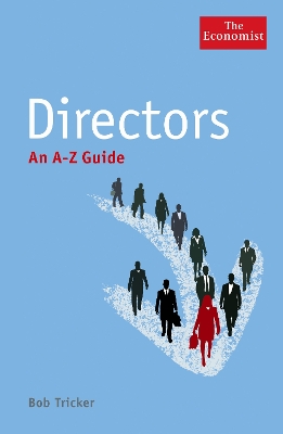 The Economist: Directors: An A-Z Guide by Bob Tricker