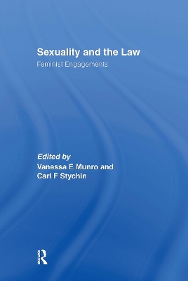 Sexuality and the Law by Vanessa Munro