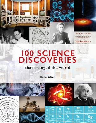 100 Science Discoveries That Changed the World by Colin Salter
