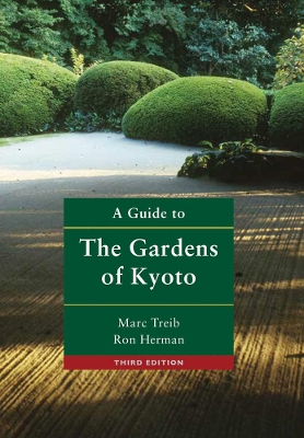 Guide to the Gardens of Kyoto book