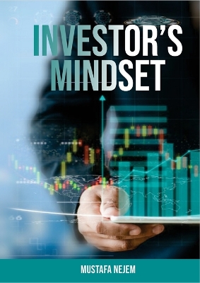 The Investors Mindset: Mastering the Wealth Code by Unveiling Untapped Potential book