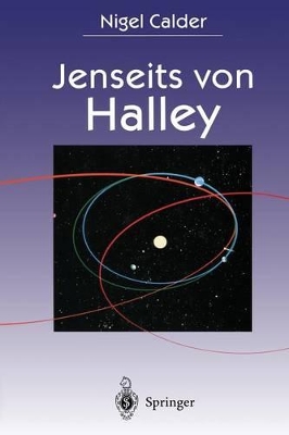 Jenseits von Halley: Die Erforschung von Schweifsternen durch die Raumsonden GIOTTO und ROSETTA book