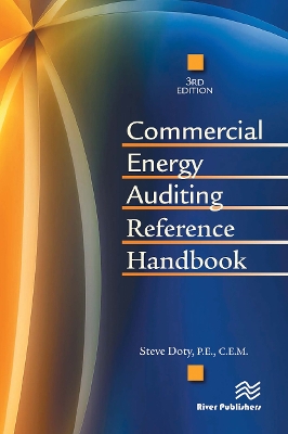 Commercial Energy Auditing Reference Handbook, Third Edition by Steve Doty