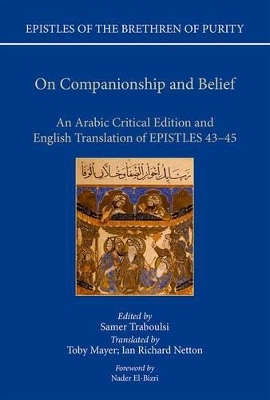 On Companionship and Belief: An Arabic Critical Edition and English Translation of Epistles 43-45 book