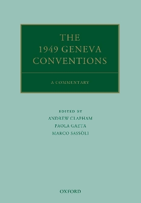 The 1949 Geneva Conventions by Andrew Clapham