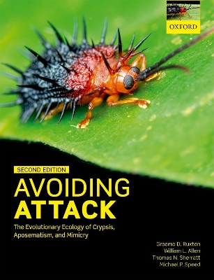 Avoiding Attack: The Evolutionary Ecology of Crypsis, Aposematism, and Mimicry book