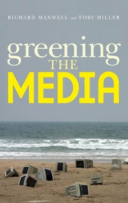 Greening the Media by Richard Maxwell