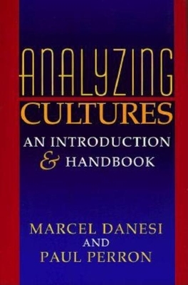 Analyzing Cultures by Marcel Danesi