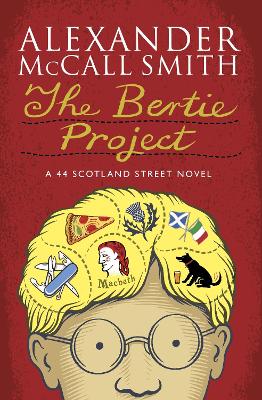 The The Bertie Project by Alexander McCall Smith