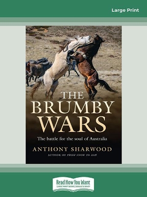 The Brumby Wars: The battle for the soul of Australia book