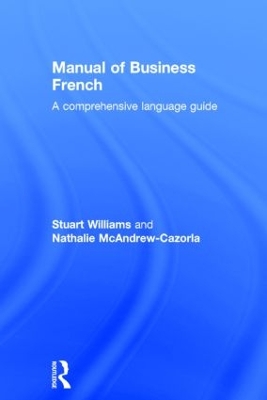 Manual of Business French by Nathalie McAndrew Cazorla