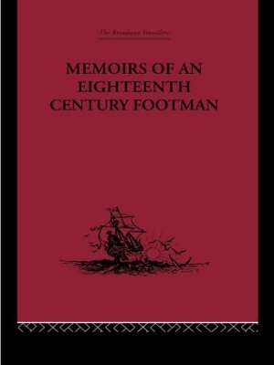 Memoirs of an Eighteenth Century Footman Travels 1745-1779 by John Macdonald